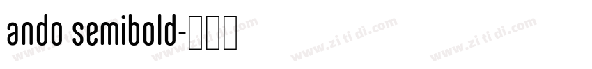 ando semibold字体转换